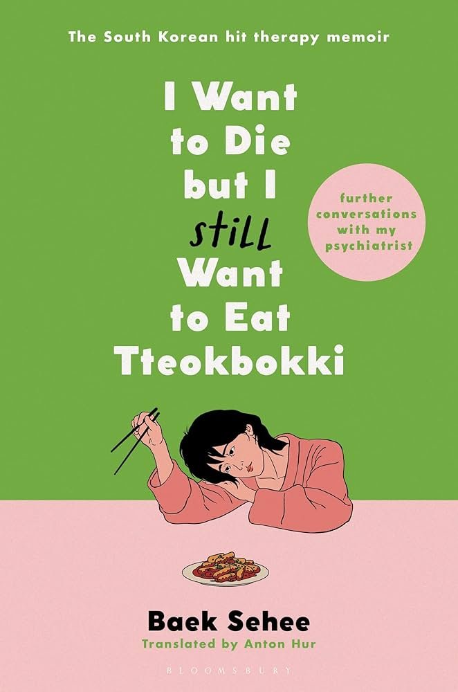 I Want to Die but I Still Want to Eat Tteokbokki by Baek Sehee (2025) cover