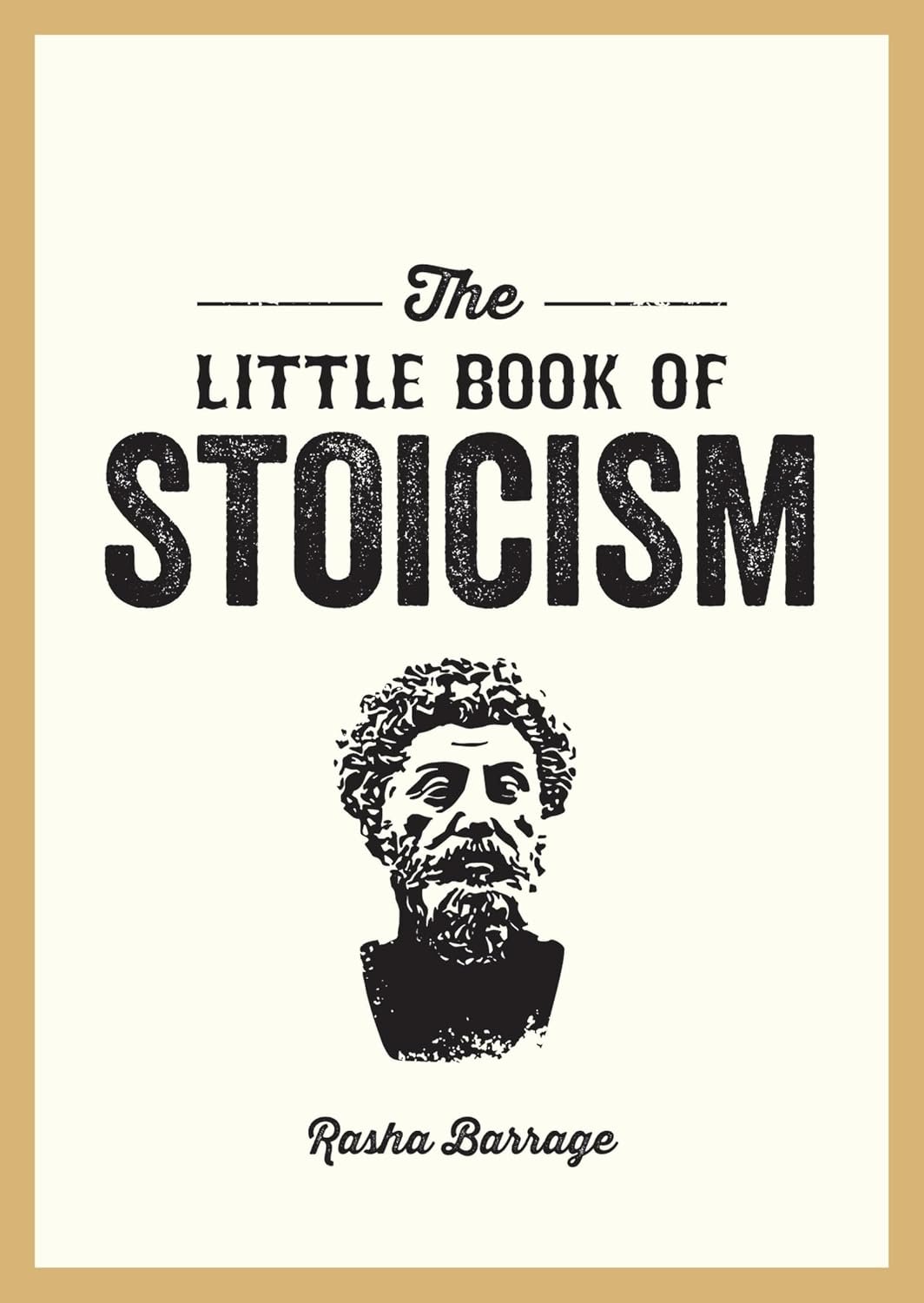 The Little Book of Stoicism: An Introduction to the Key Thinkers, Ideas and Virtues You Need to Know cover