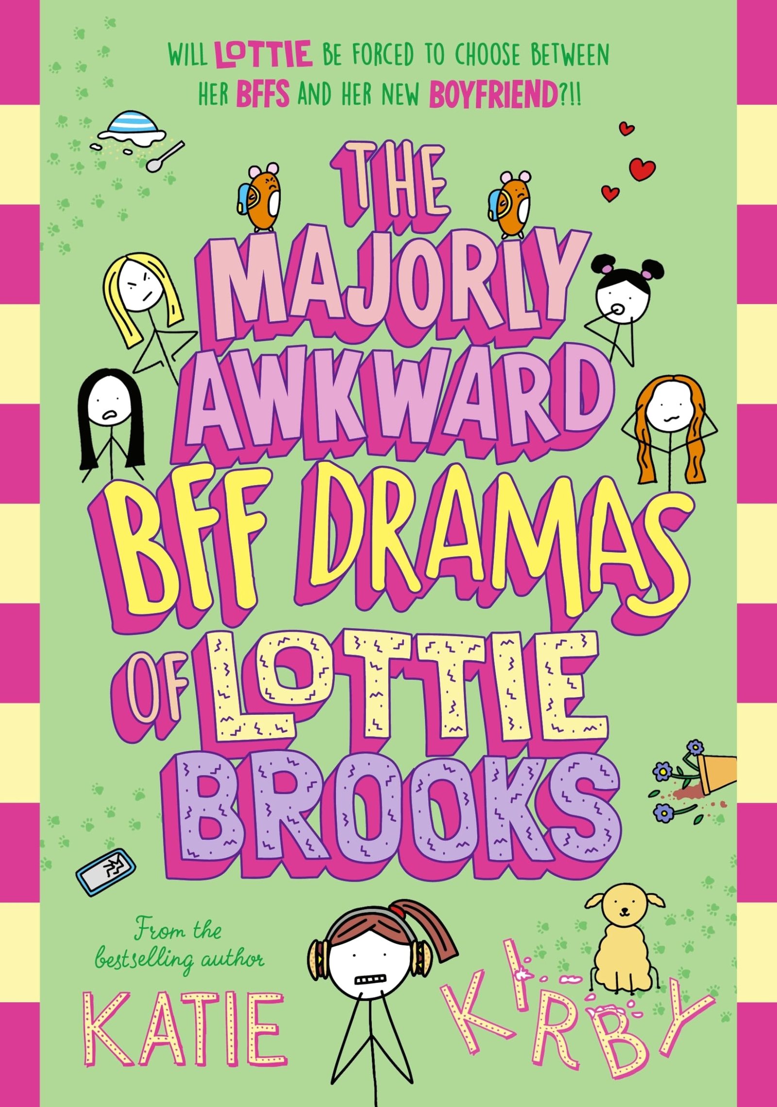 The Majorly Awkward BFF Dramas of Lottie Brooks (Book 6) cover